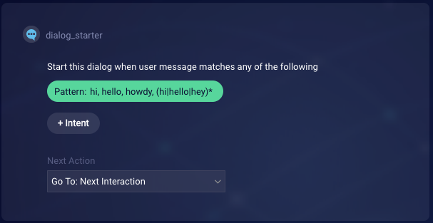 Dialog Starter interaction with patterns for hi
