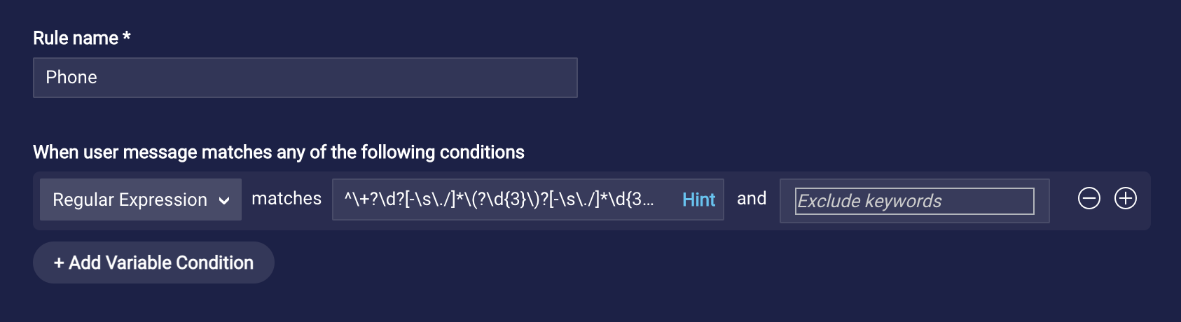 A rule that checks whether the consumer's input matches a RegEx expression