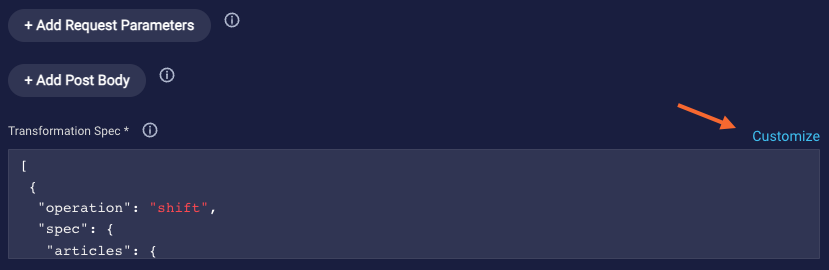 The Customize link to click when you want to adjust or write the Jolt transformation spec