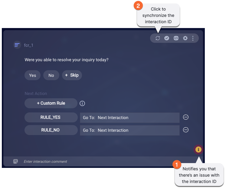 In interaction, a warning icon in lower-right corner is displayed when there's an issue with interaction's ID. Click refresh button in upper-right corner to synchronize ID and resolve issue.