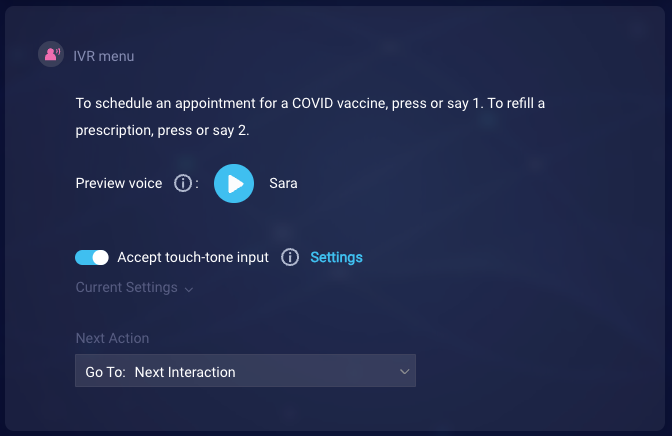 A Speech question that asks for voice or touch-tone response to scheduling an appointment for a COVID vaccine or refilling a prescription, with the touch-tone responses toggle enabled