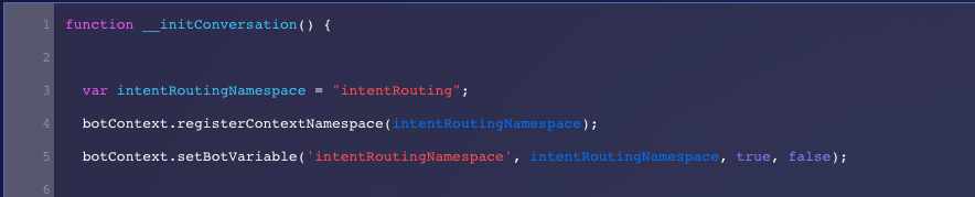 The code in the initConversation function in the bot's Global Functions
