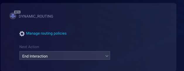 The Manage routing policies option on the Dynamic Routing interaction