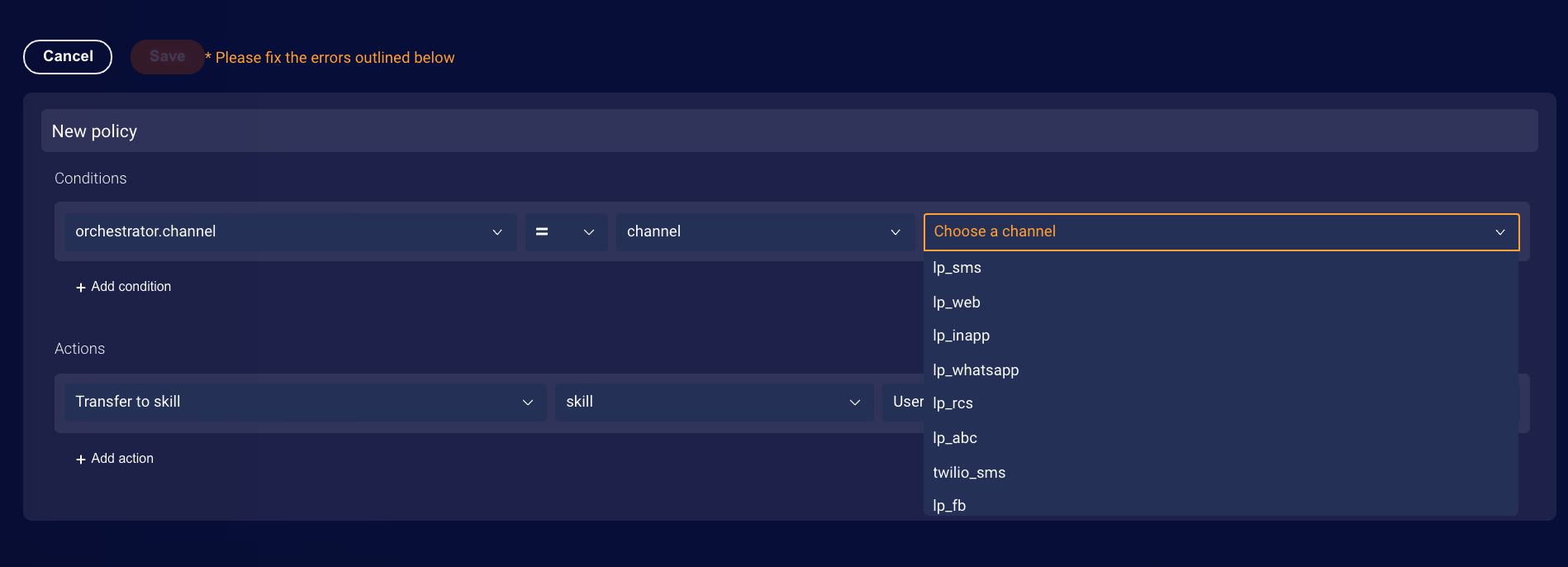 Selecting a channel in the policy's condition